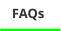 FAQs