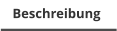 Beschreibung